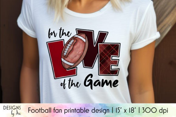 For the Love of the Game Football Print – A Versatile Design for Fans and Creators Alike