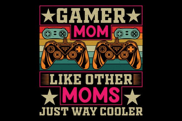 Gamer Mom Like Other Video Game T-Shirt: A Fresh Take on Gaming Apparel