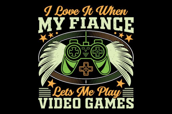 I Love It When My Video Game T-Shirt SVG Delivers Versatile Design Value